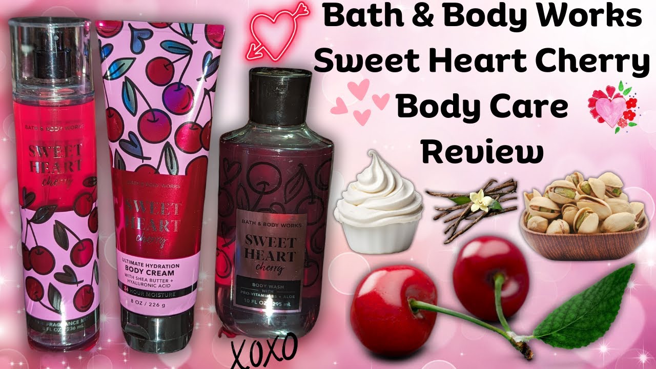 (Review) NEW! 🍒Sweet Heart Cherry Body Care + Layering Combinations ▌Bath & Body Works