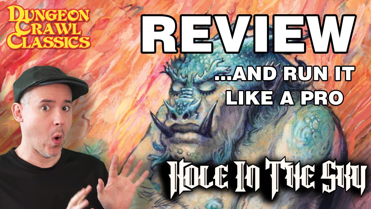 Dungeon Crawl Classics: Hole in the Sky - RPG Review