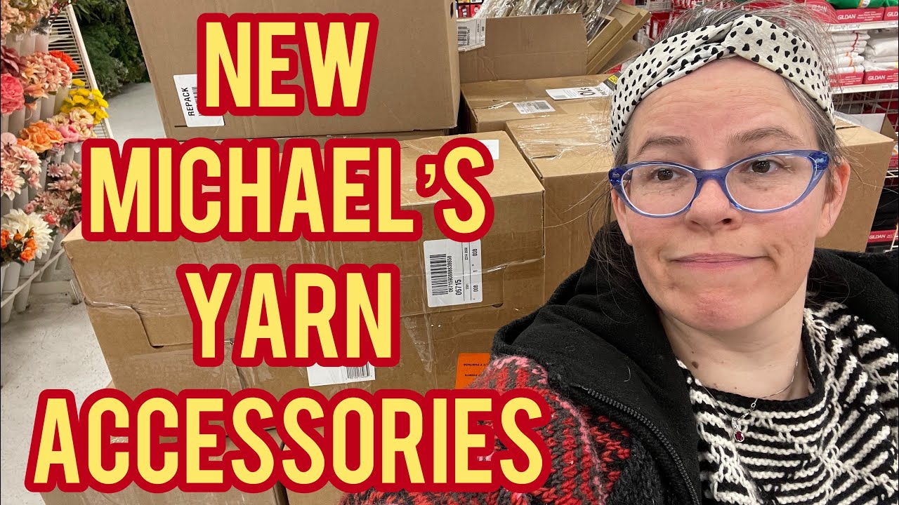 MICHAELS NEW yarn accessories! #michaelscraftstore loops and threads #michaelsfinds #yarnlover