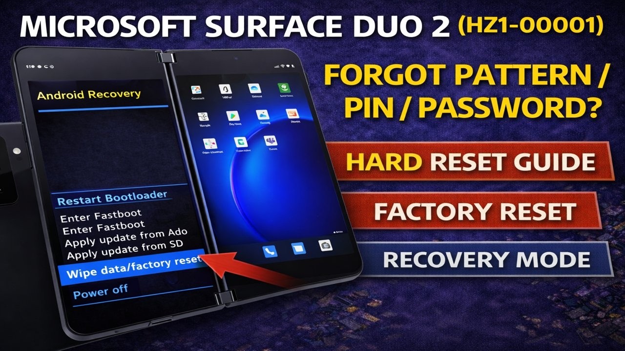 Forgot Password? Microsoft Surface Duo 2 (HZ1-00001) Hard Reset – Factory Reset & Recovery Mode