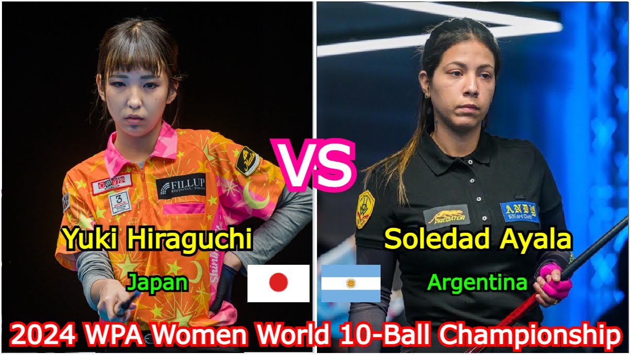 Yuki Hiraguchi VS Soledad Ayala | 2024 VenBilliards WPA Women World 10-Ball Championship