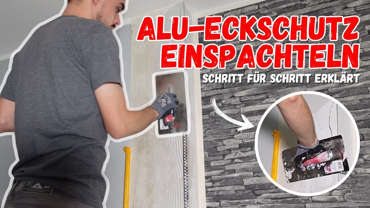 Alu-Eckschutz richtig setzen & einspachteln | Schritt für Schritt erklärt