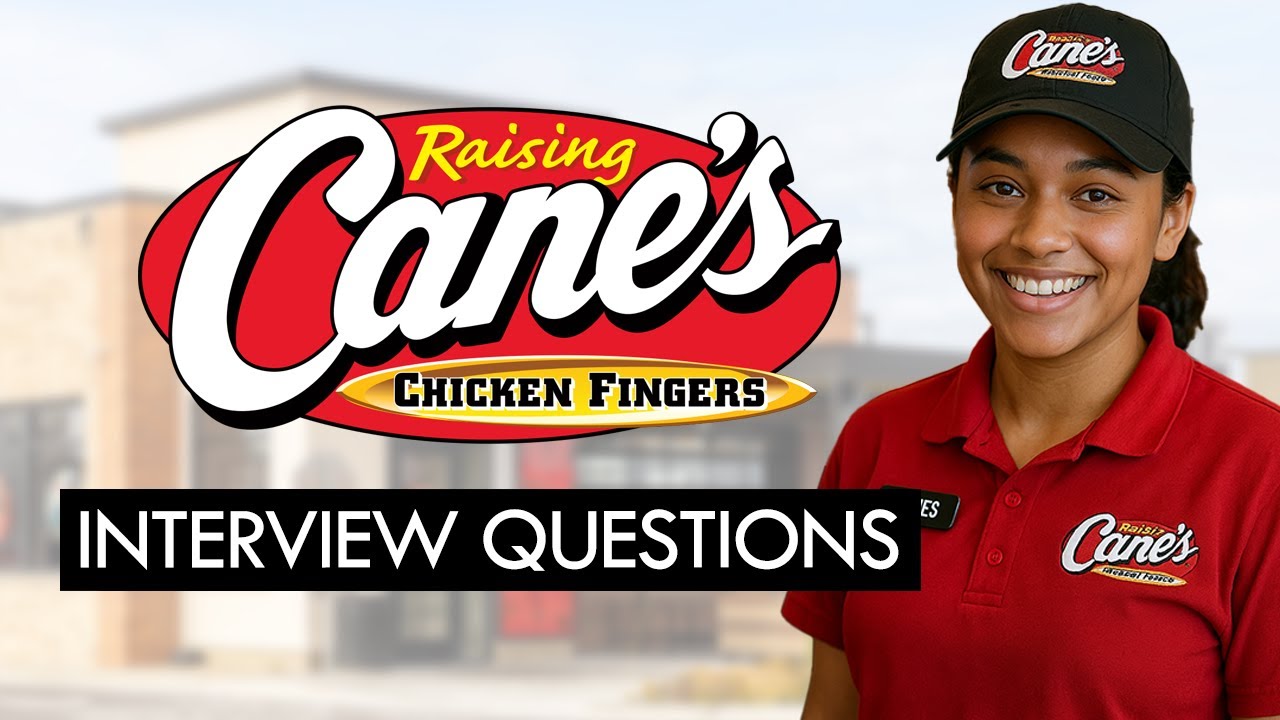 Raising Cane’s Interview Questions & Winning Answers! (A COMPLETE GUIDE)