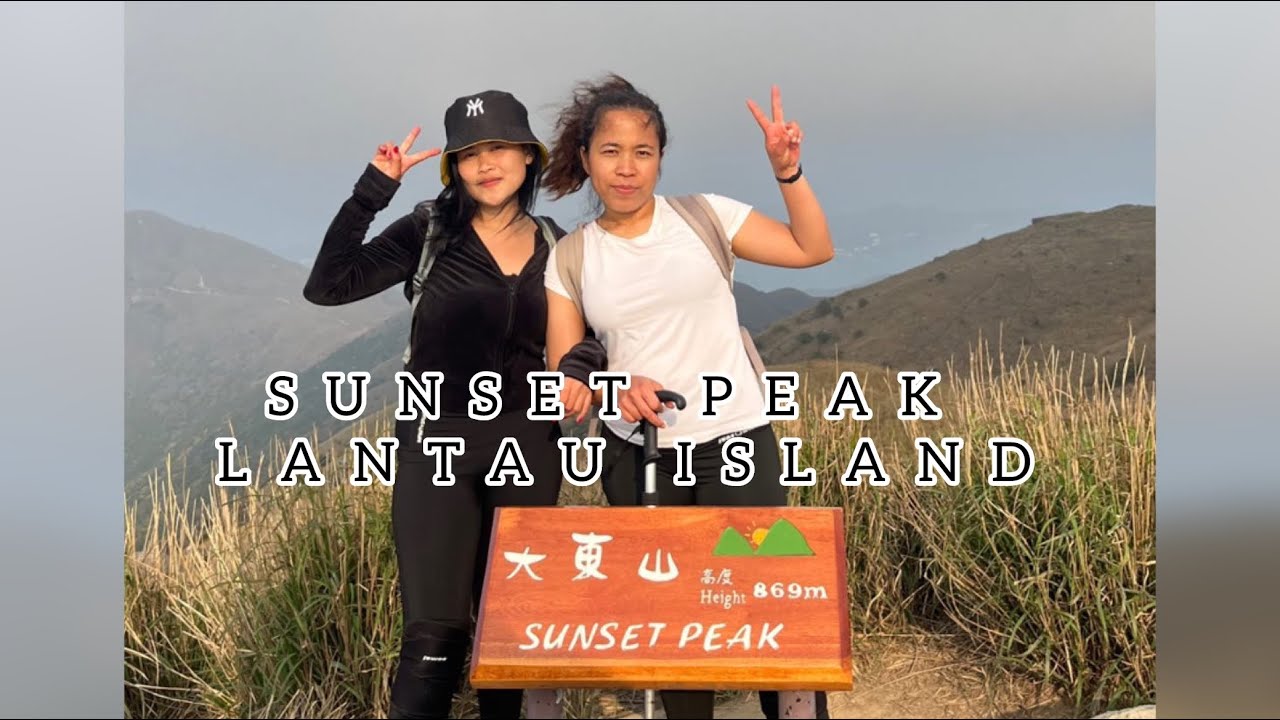 SUNSET PEAK | TUNG CHUNG LANTAU ISLAND         #sunsetpeak #lantauisland #tungchung