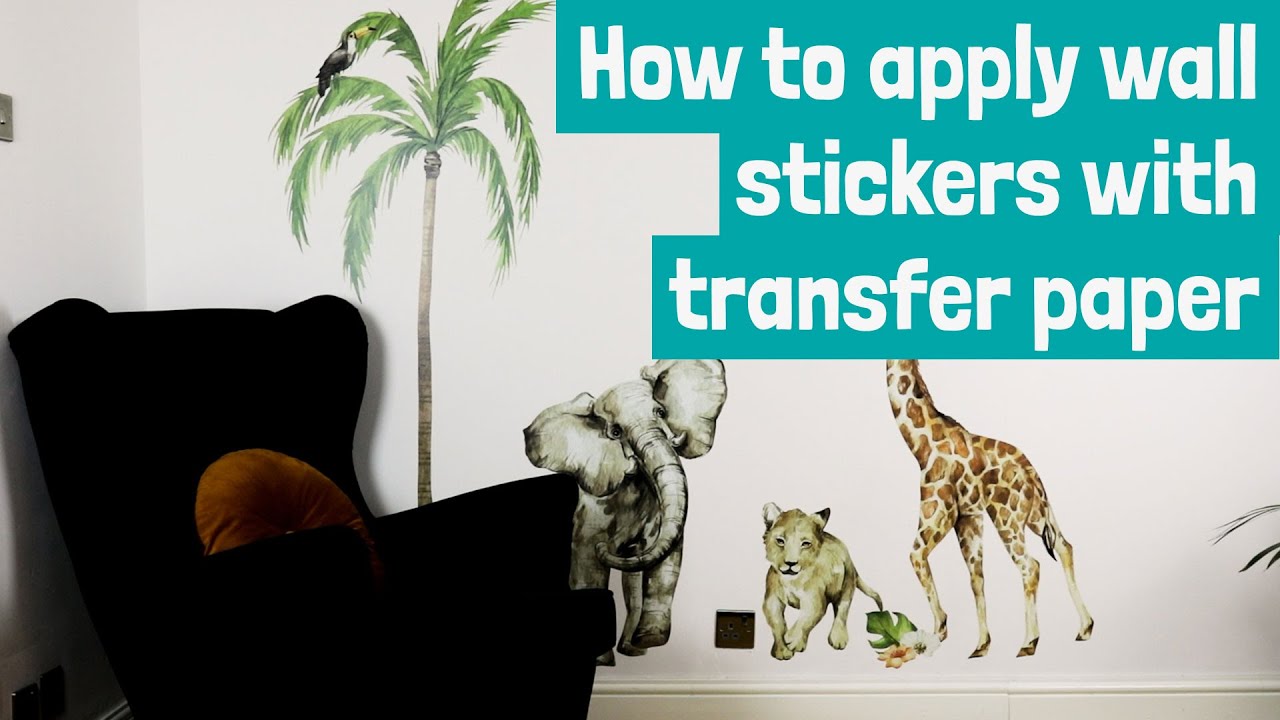 How to Apply Wall Stickers with Transfer Paper