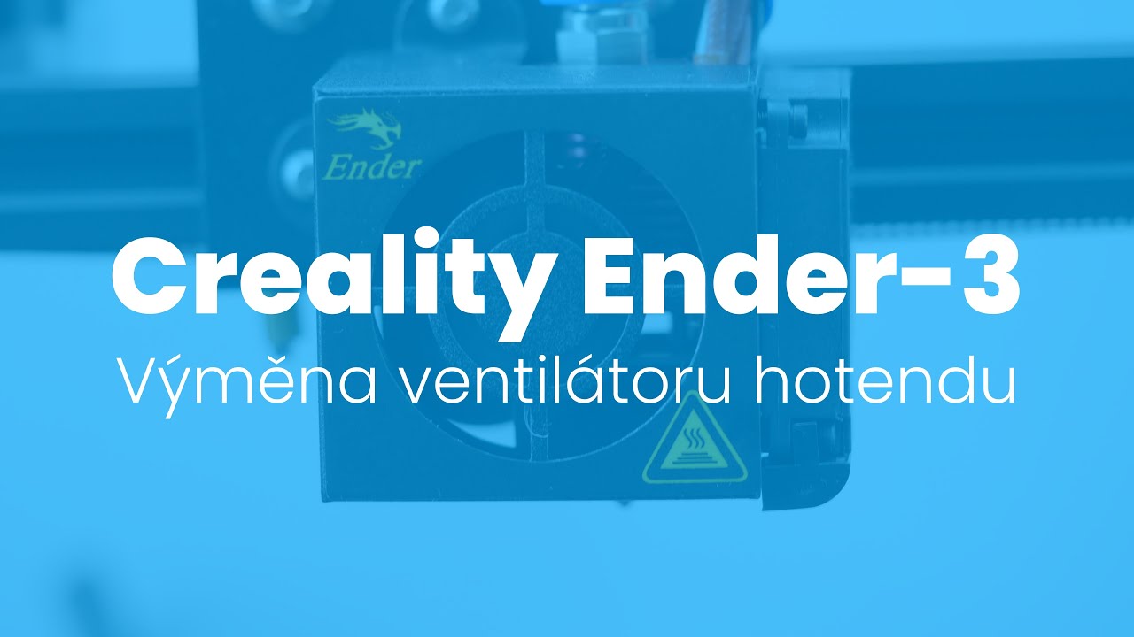 Ender-3: Výměna ventilátoru hotendu (3D tisk + Elektro)