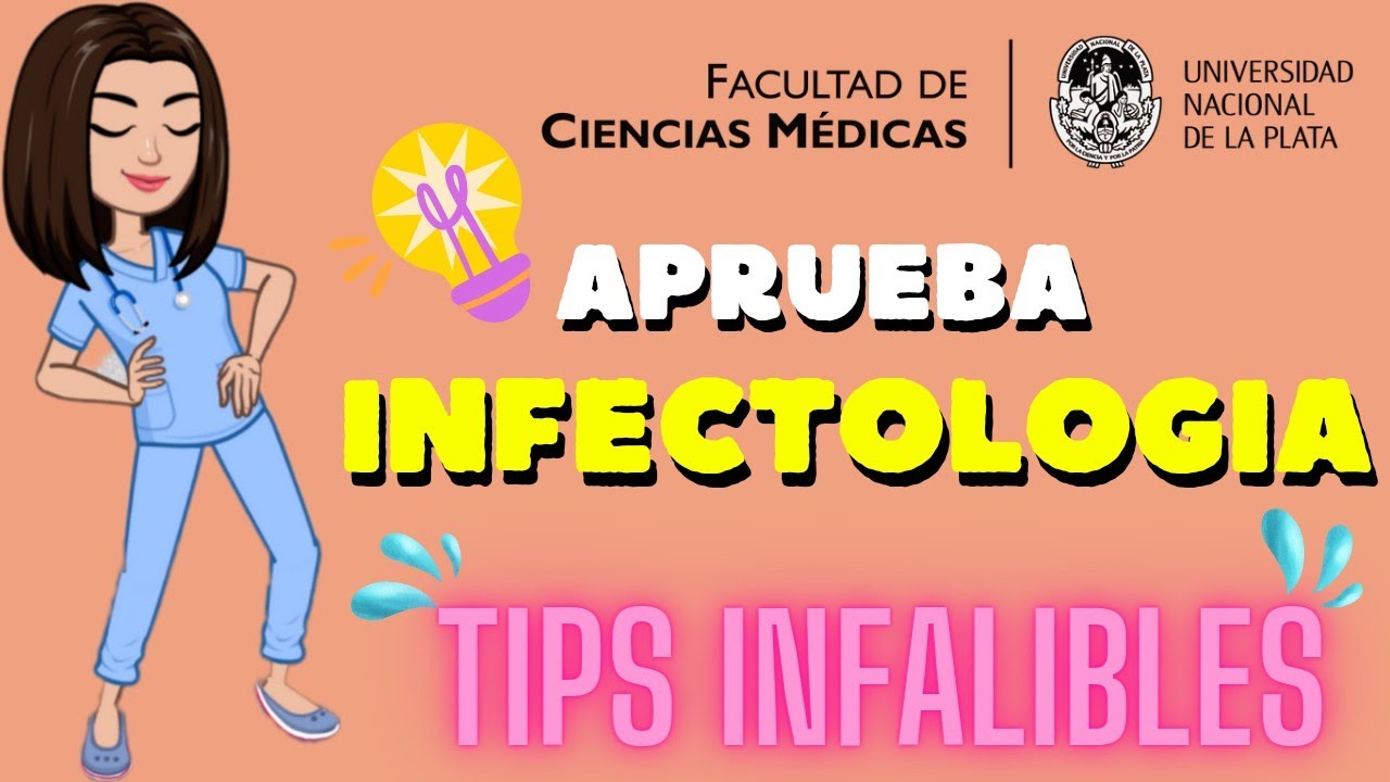 COMO SE ESTUDIA INFECTOLOG&Iacute;A/ PREPARAR FINAL DE INFECTOLOGIA/ UNLP FCM