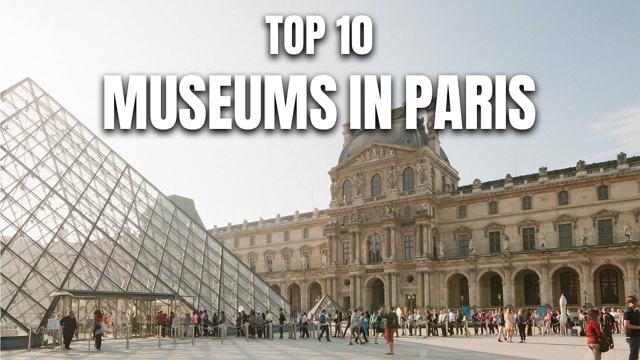 Unlocking Paris' Artistic Treasures: The Must-Visit Museums