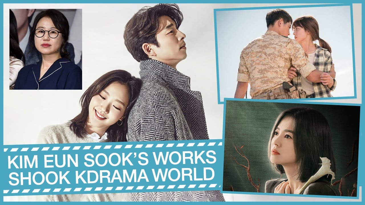 KIM EUN SOOK'S WORKS THAT SHOOK KDRAMA WORLD