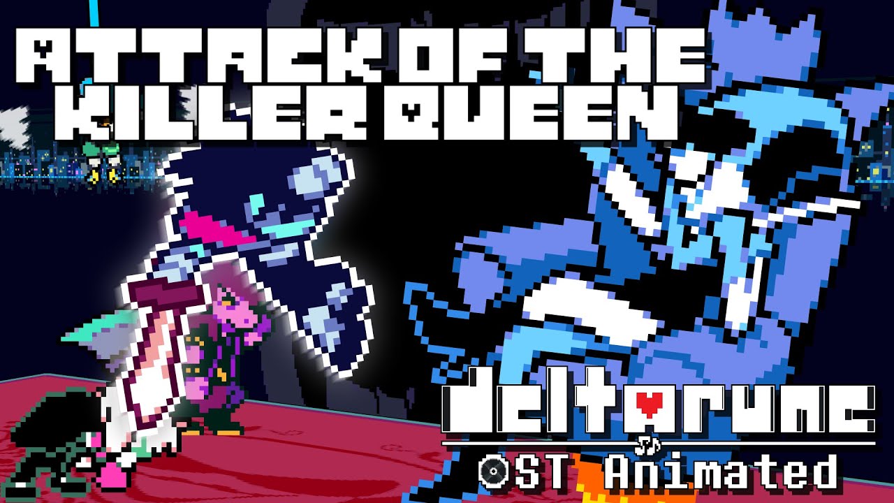 [Killer Queen] Deltarune Animation - Attack Of The Killer Queen #32