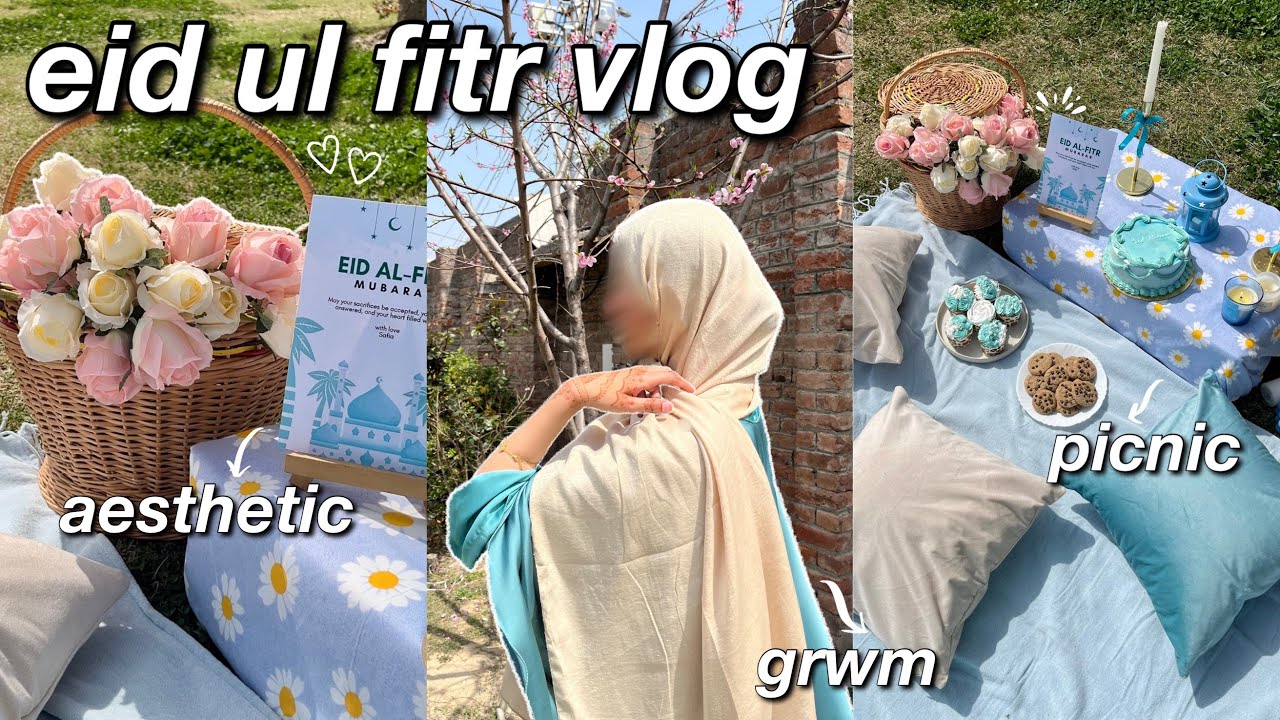 eid ul fitr vlog 2025 | grwm, blue-themed outdoor picnic, henna, lunch & more 🌙🌟💗