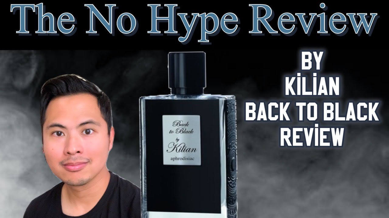 KILIAN BACK TO BLACK REVIEW | THE HONEST NO HYPE FRAGRANCE REVIEW