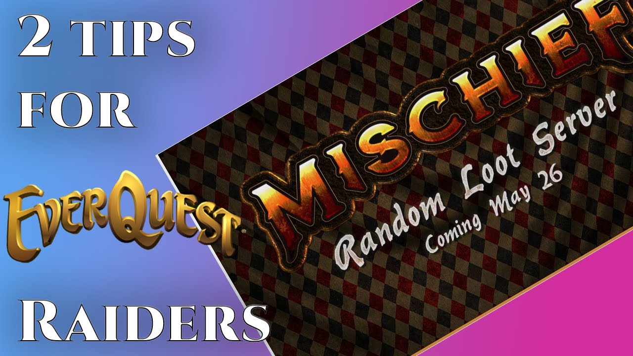 2 tips (for raiders!) for EQ progression.