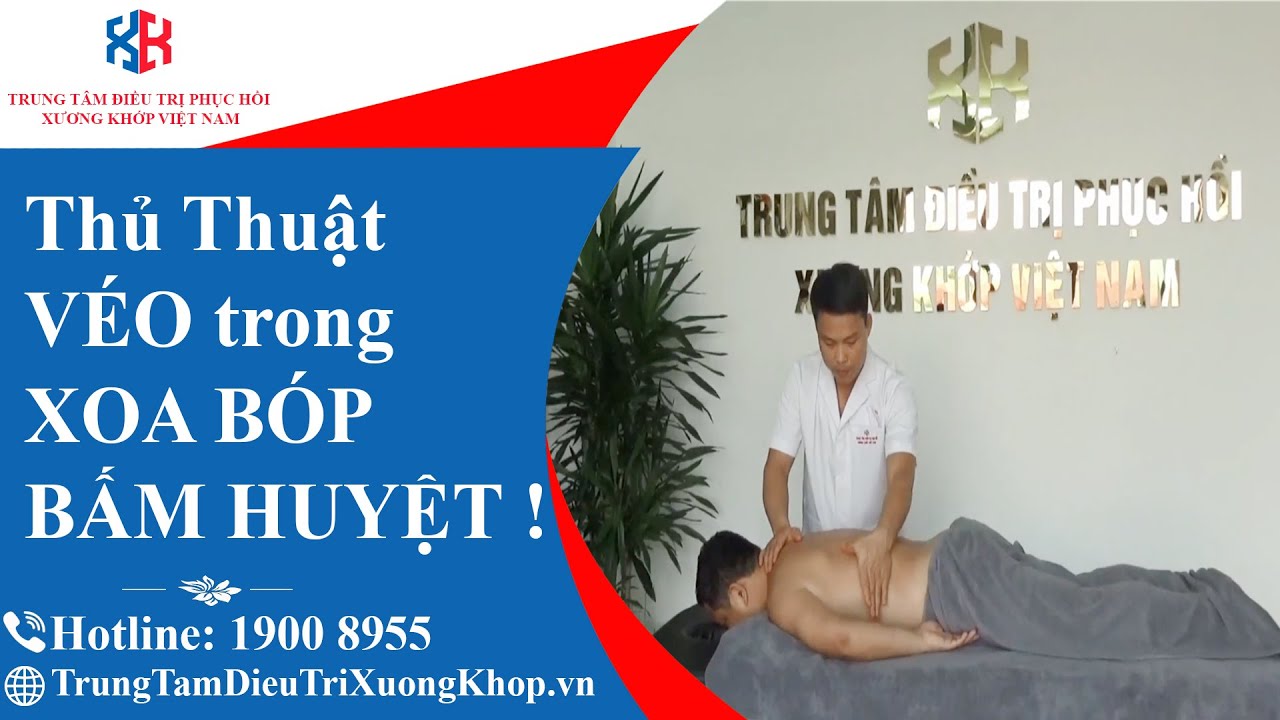 2 Thủ thuật v&eacute;o (18 thủ thuật xoa b&oacute;p bấm huyệt)