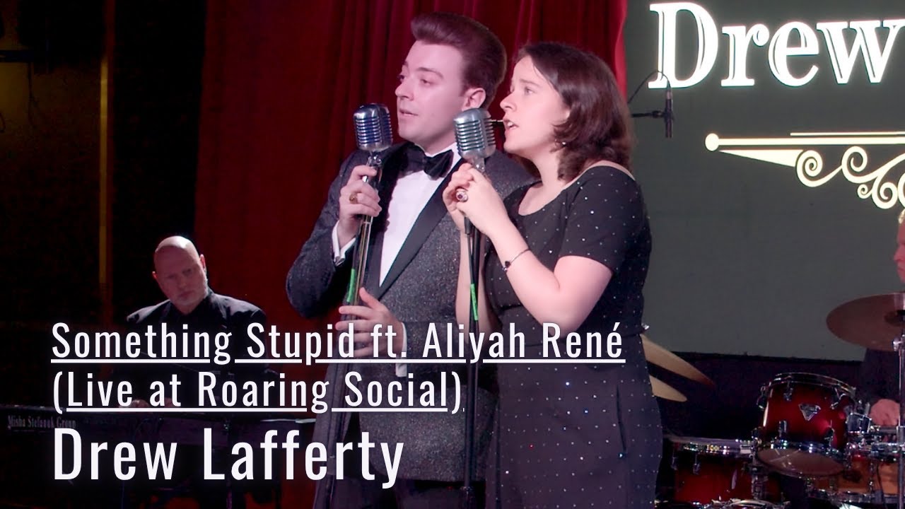Something Stupid (Live at RoSo) (ft. Aliyah René) - Drew Lafferty