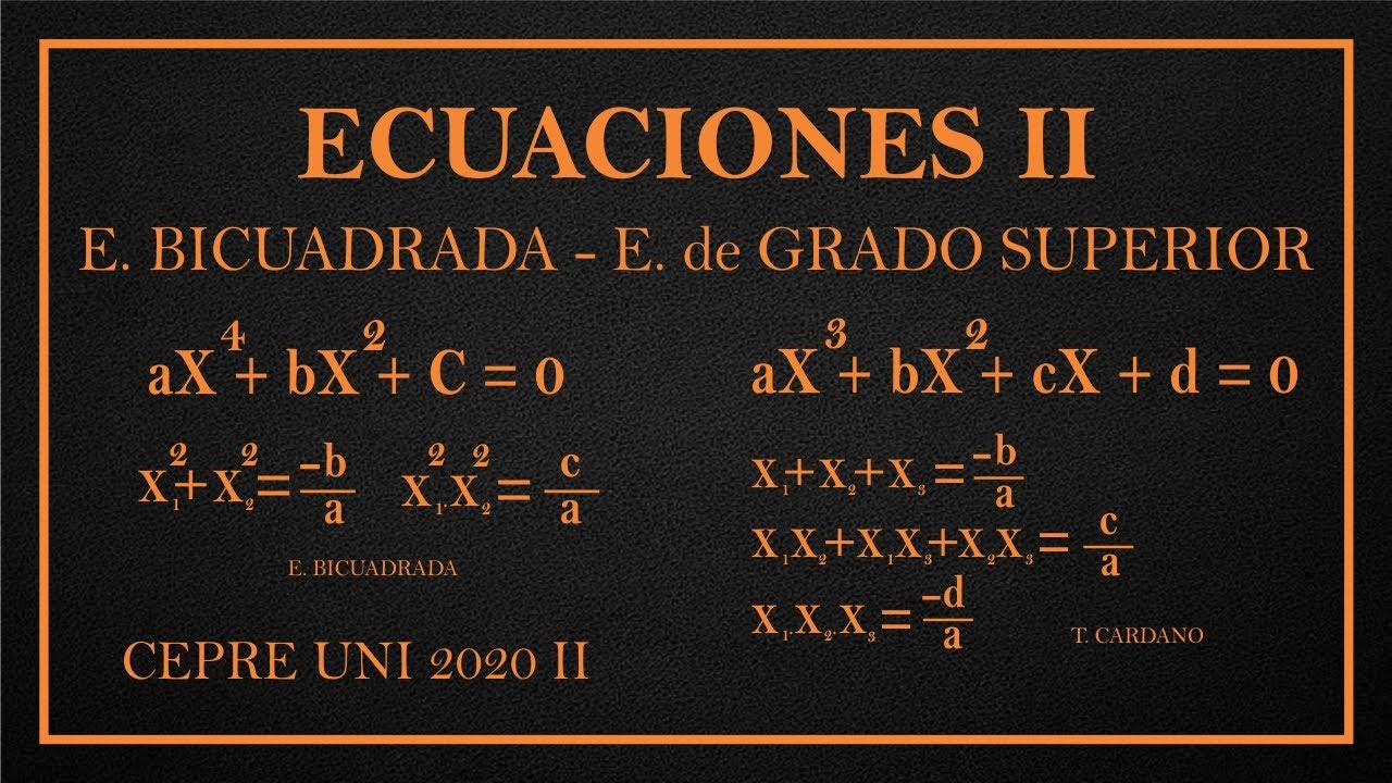 Ecuaciones II - E. Bicuadrada - E. de Grado Superior - NIVEL CEPRE UNI 2020 II 💥💥