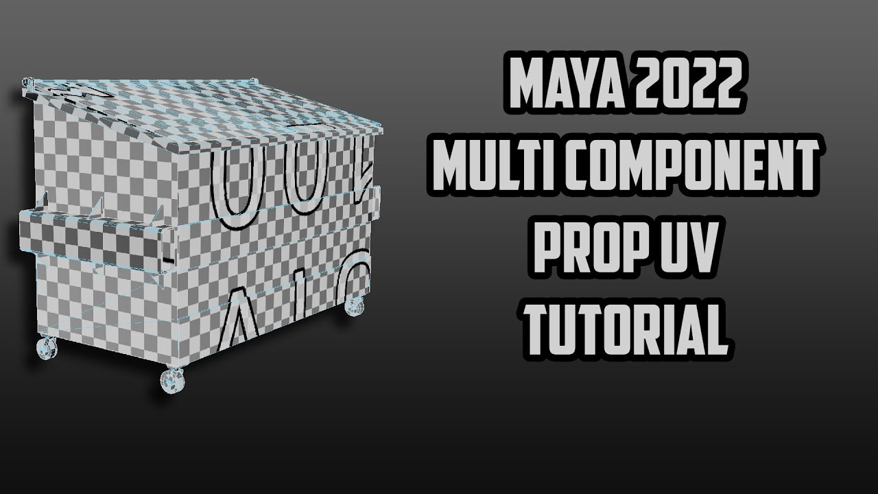 Maya 2022 mulit-component prop UV tutorial