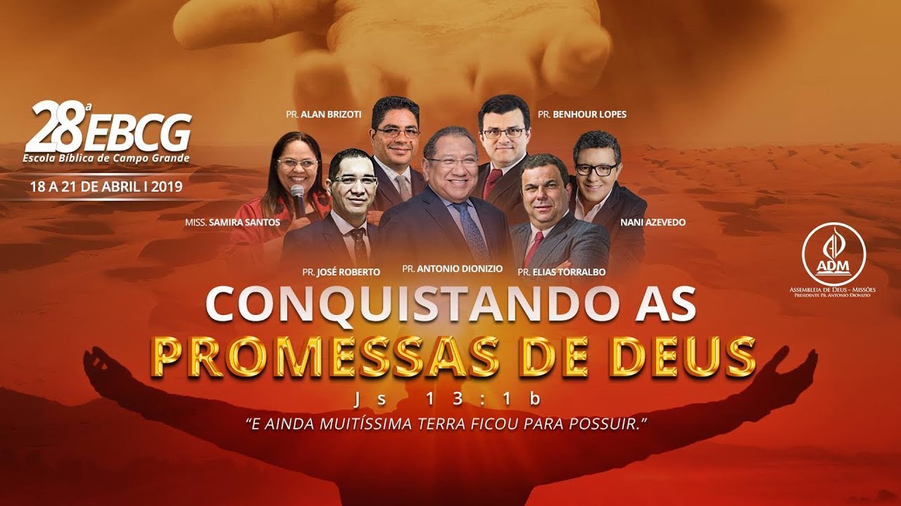 ADM AO VIVO - 28ª ESCOLA BÍBLICA DE CAMPO GRANDE  - 20 DE ABRIL DE 2019 (MANHÃ)