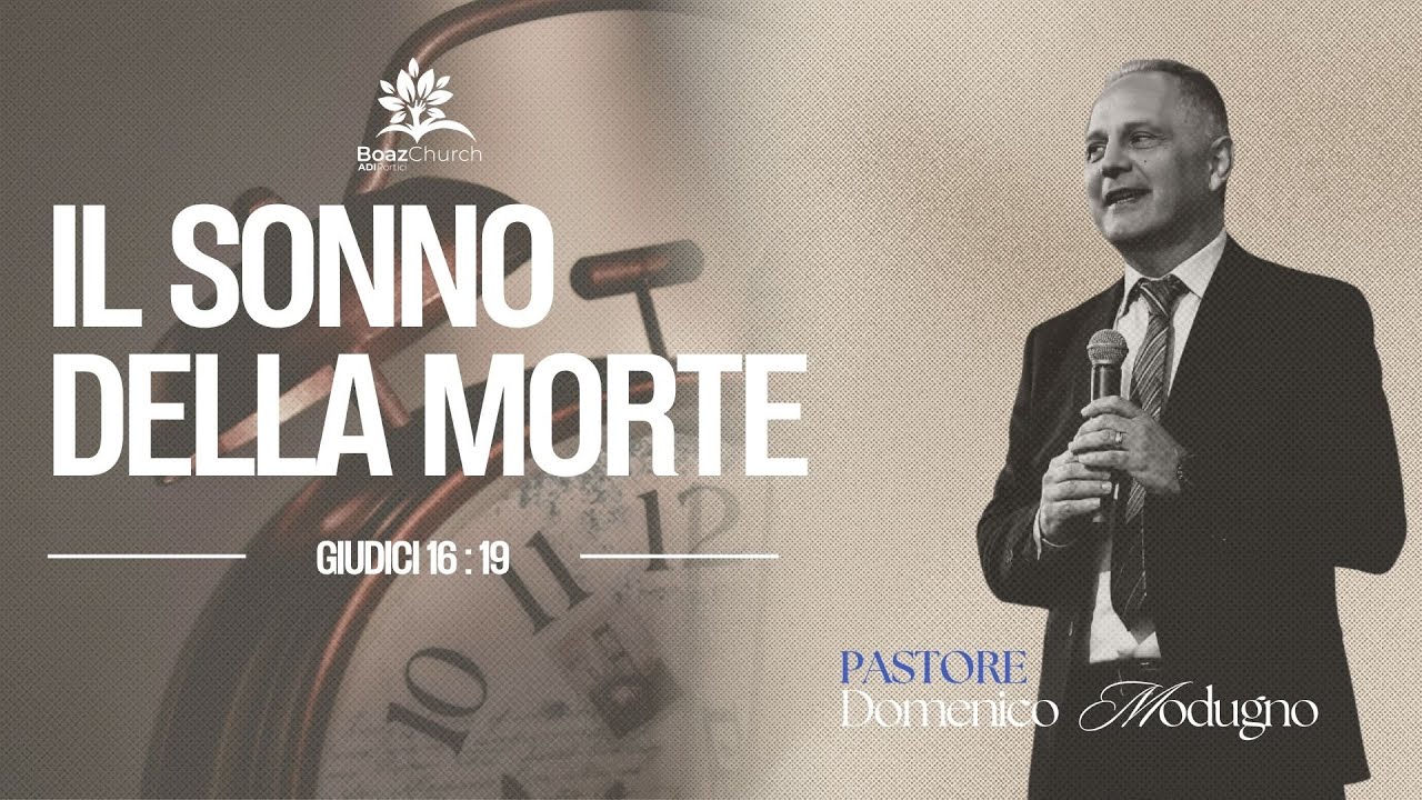 Il sonno della morte (Giudici 16 : 19)