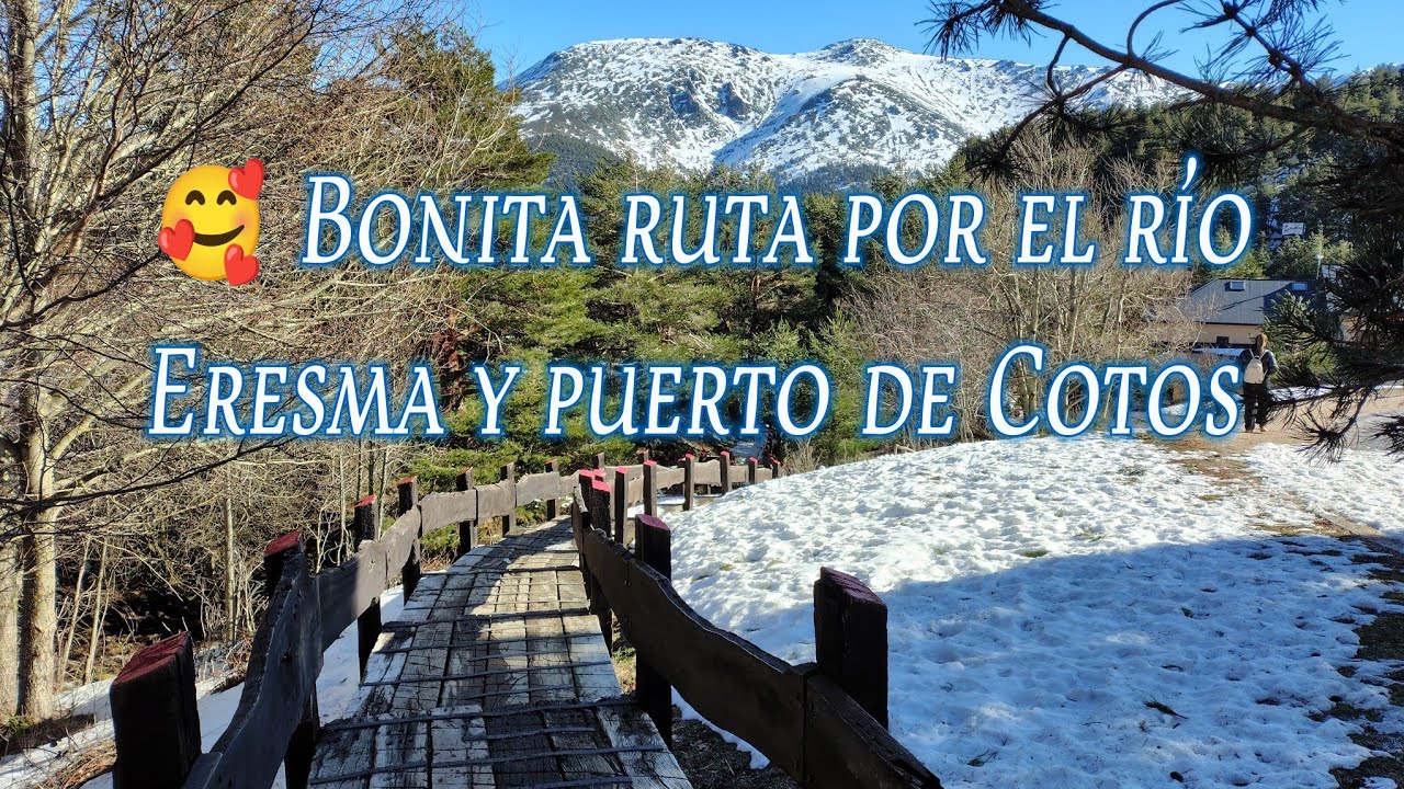 🥰 PRECIOSA RUTA POR EL RIO ERESMA Y PUERTO DE COTOS.