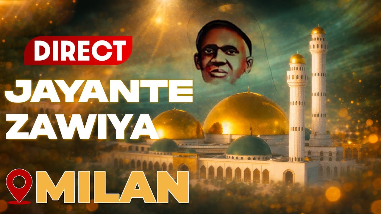 [ DIRECT ] JAYANTE ZAWIYA SEYDIL EL HADJ MALICK SY MILAN