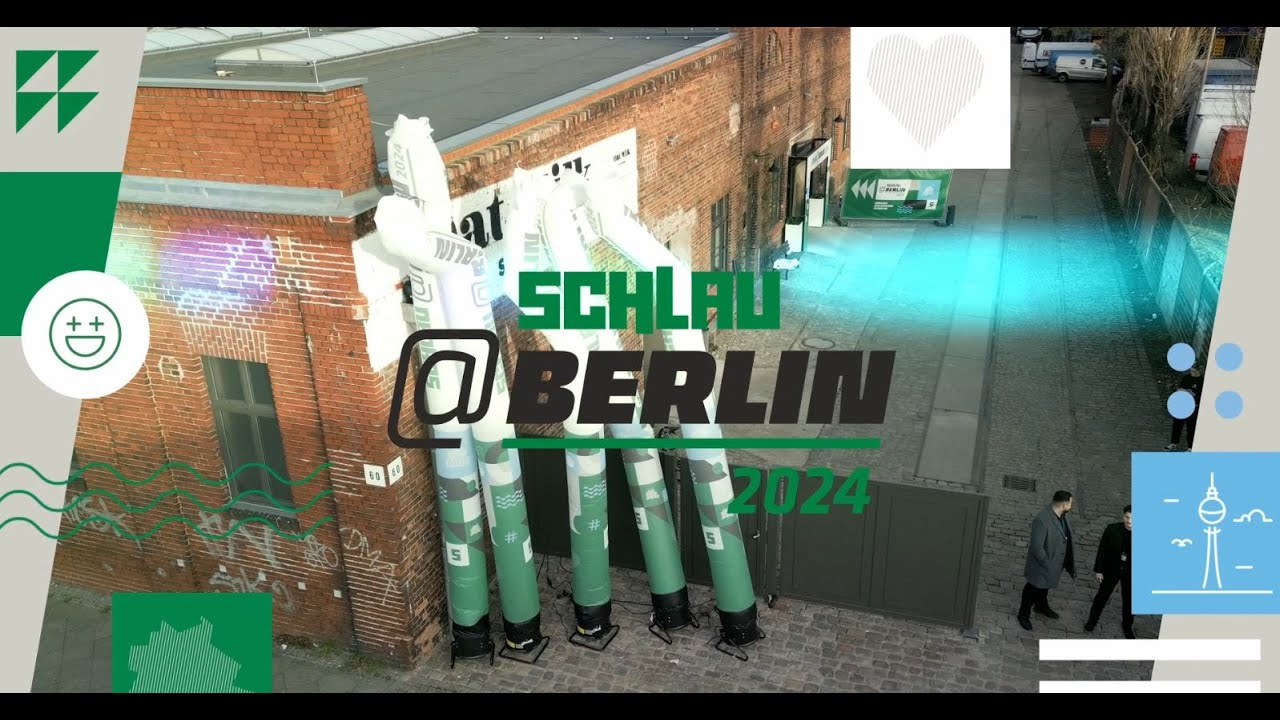 Spektakulär, innovativ und zukunftsweisend: Schlau@Berlin2024