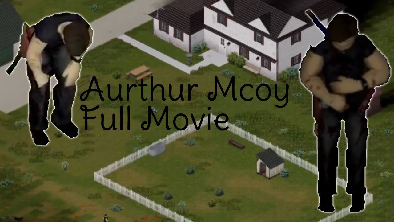 Project Zomboid, an unscripted story Season 1 Full movie | Aurthur Mcoy