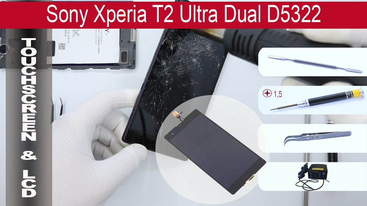 Как заменить 🔧 📱 Сенсорный экран и Дисплей (модуль) Sony Xperia T2 Ultra D5301 D5303 D5322