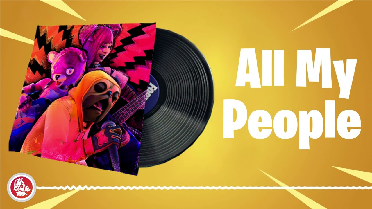 Fortnite - All My People - Lobby Music Pack