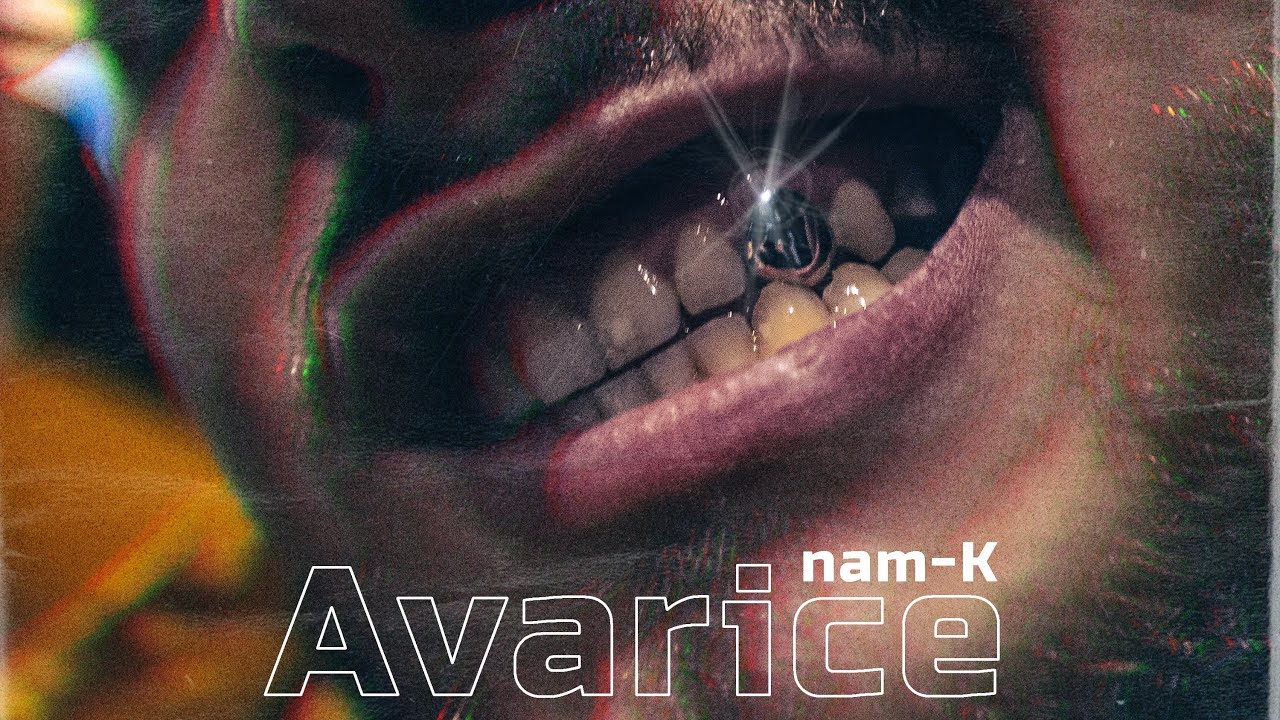 NAM-K - AVARICE