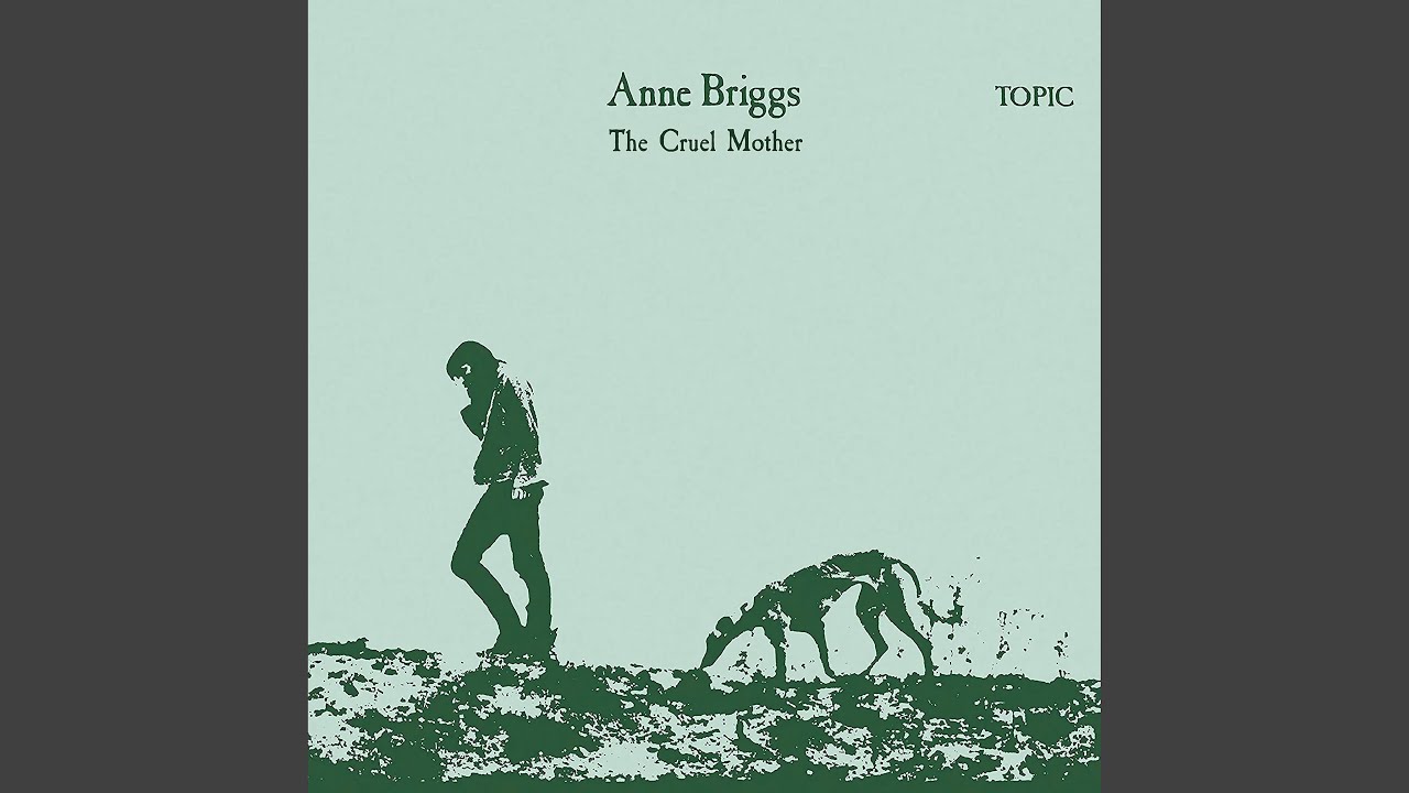 The Cruel Mother (Bonus Track)
