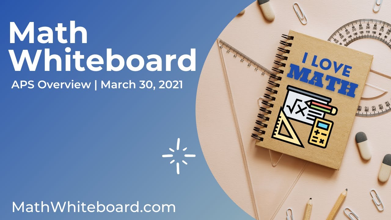 APS MathWhiteboard.com Overview