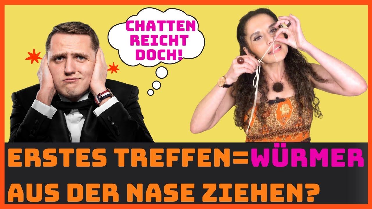 Online Dating,warum Du nach ewigem Chatten beim  erstenTreffen die Würmer aus der Nase ziehen musst!