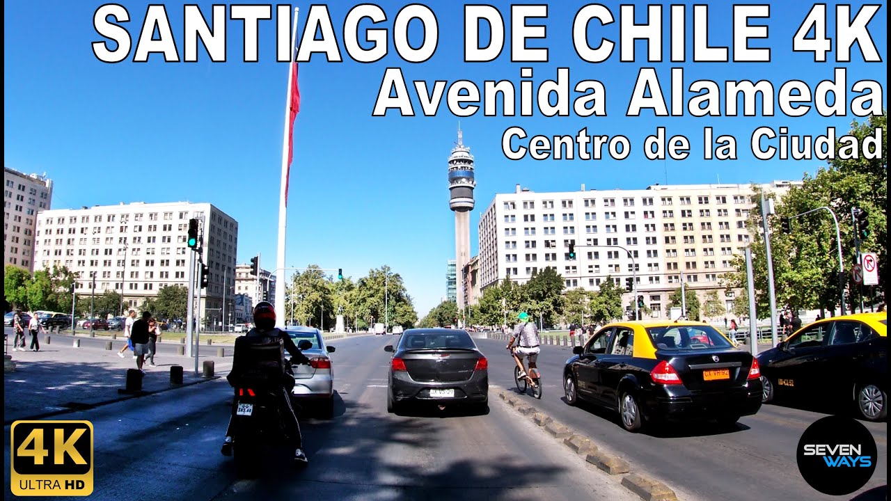 [4K] SANTIAGO DE CHILE - AVENIDA ALAMEDA / CENTRO DE LA CIUDAD / PALACIO DE LA MONEDA - TORRE ENTEL