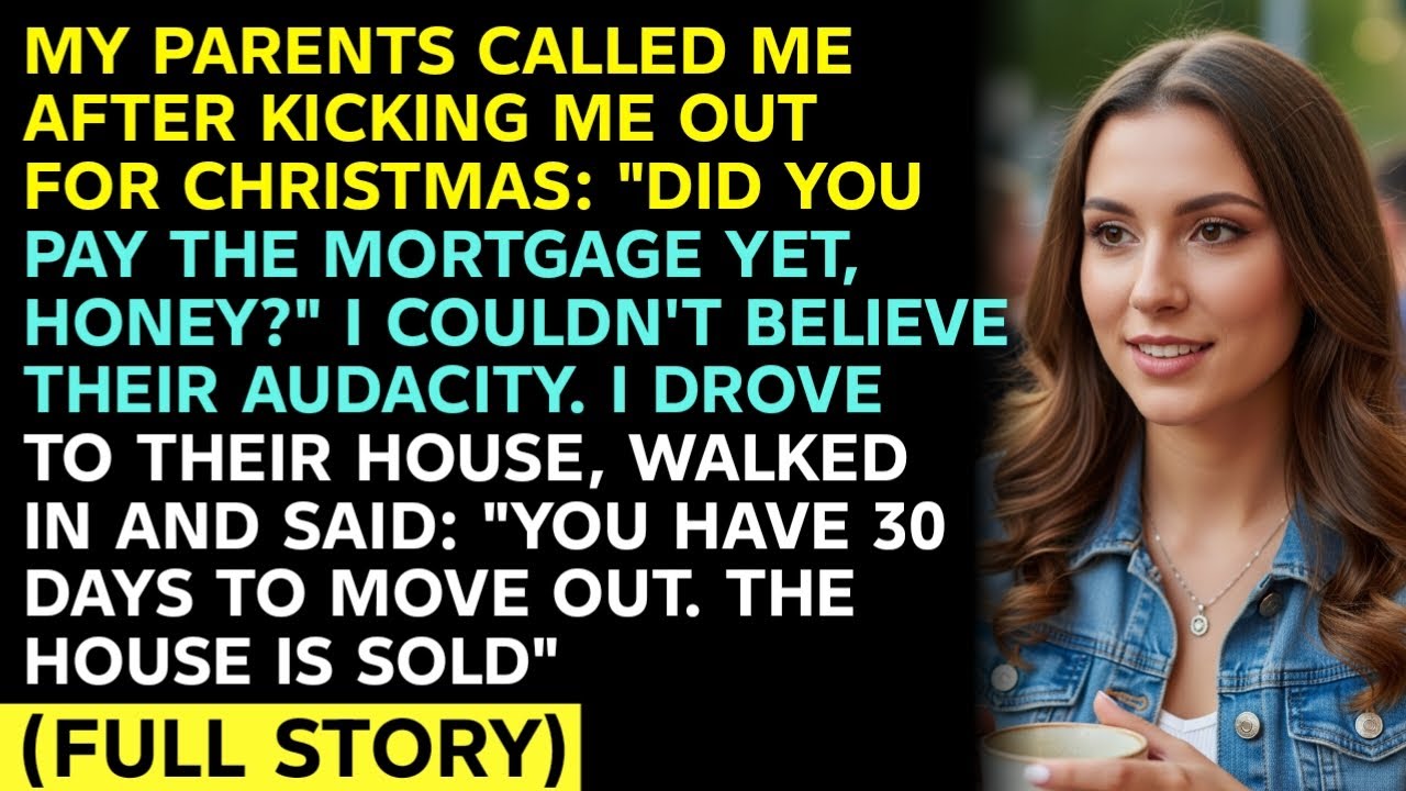 MY PARENTS CALLED ME AFTER KICKING ME OUT FOR CHRISTMAS: 