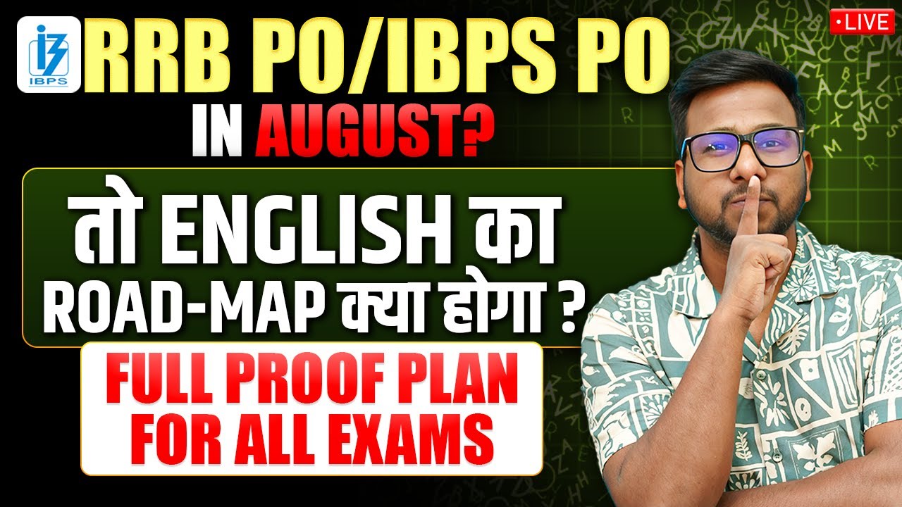 English Full Roadmap for RRB PO & IBPS PO 2025 – Grammar, Vocab, RC | Daily + Weekly Routine | Varun