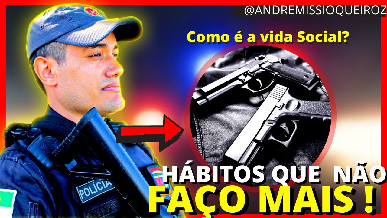 Não faço mais isso depois  que entrei na POLÍCIA | vida social do policial! concurso policial