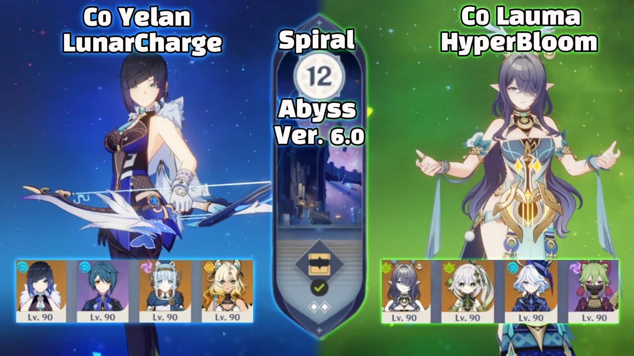 [6.0 Abyss] C0 Yelan LunarCharge & C0 Lauma HyperBloom Floor12 | Genshin Impact |