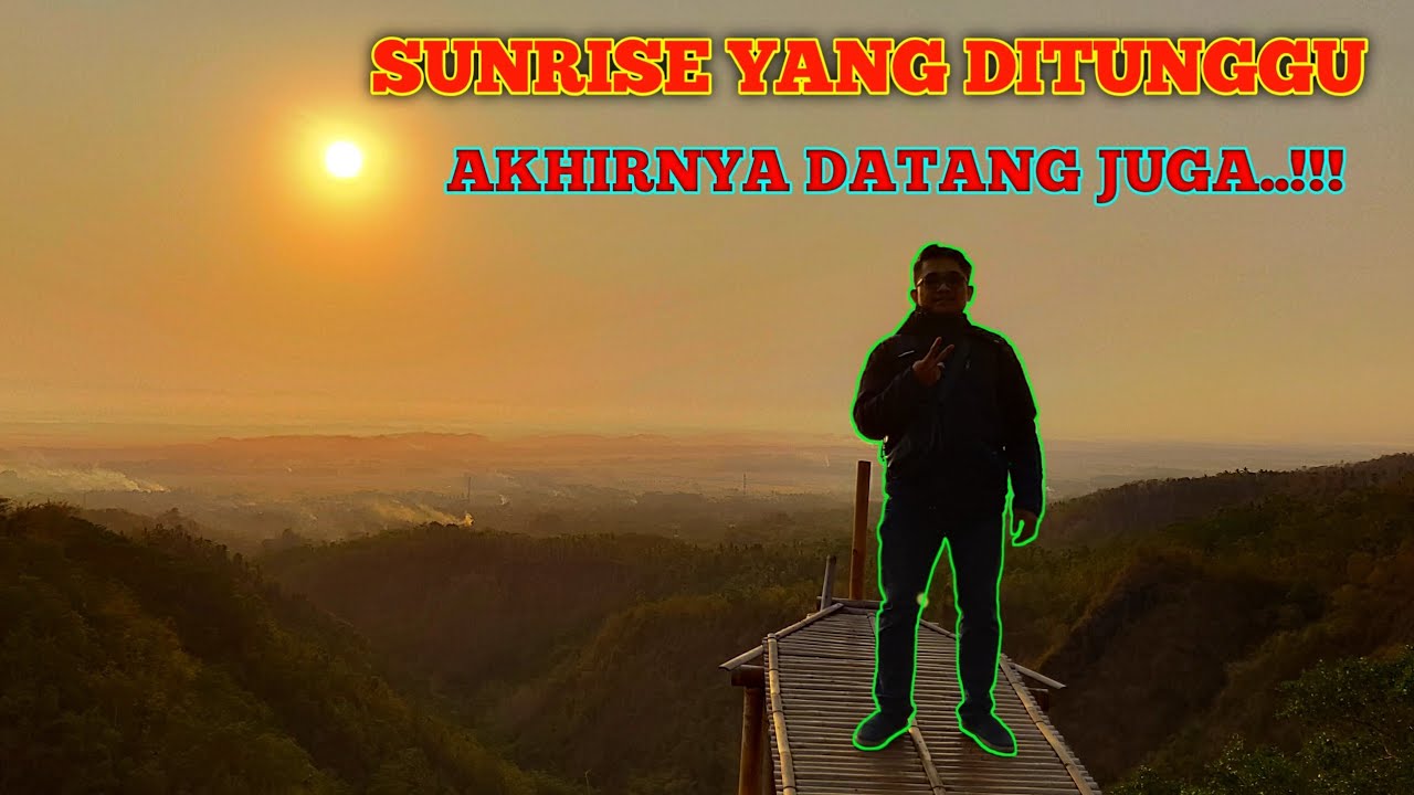 BUKIT GEBANG PANGANDARAN - NGE TRIP LAGI KE LOKASI SUNRISE GAISS...