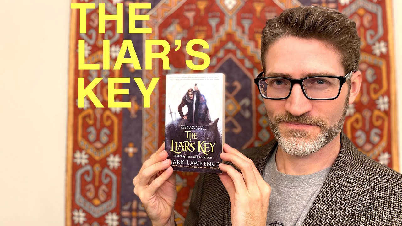 Review of Mark Lawrence’s The Liar’s Key, book two of The Red Queen’s War Trilogy
