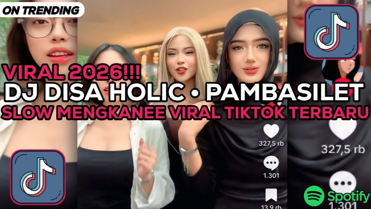 DJ VIRAL DISA HOLIC &bull; PAMBASILET SLOW MENGKANEE | DJ AYAM AYAM VIRAL TIKTOK TERBARU 2026