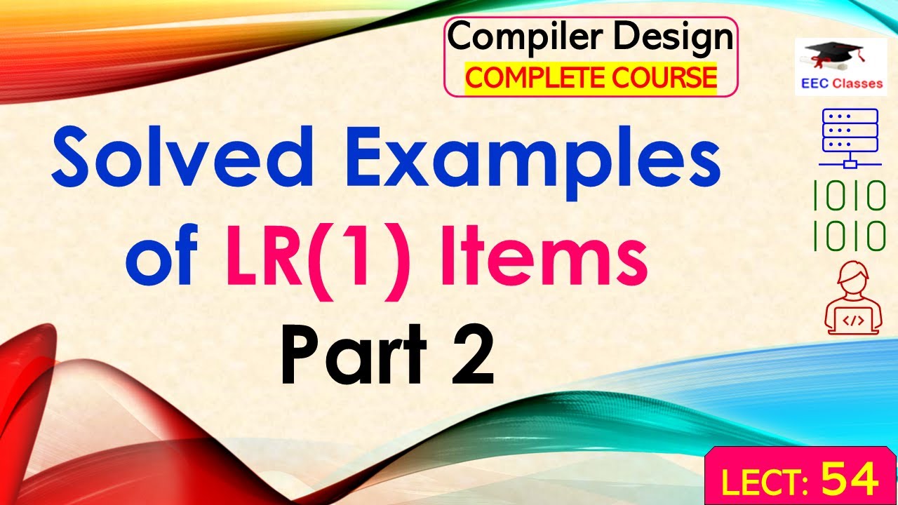 L54: Solved Examples of LR(1) Items Part 2 | Compiler Design(CD) Lectures in Hindi