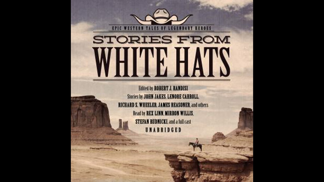 Stories from White Hats: Epic Western Tales of Legendary Heroes - Robert J. Randisi