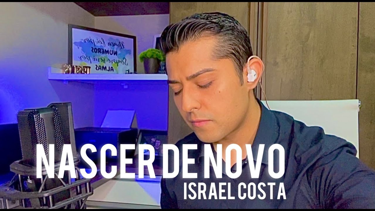 NASCER DE NOVO - ISRAEL COSTA (Cover)