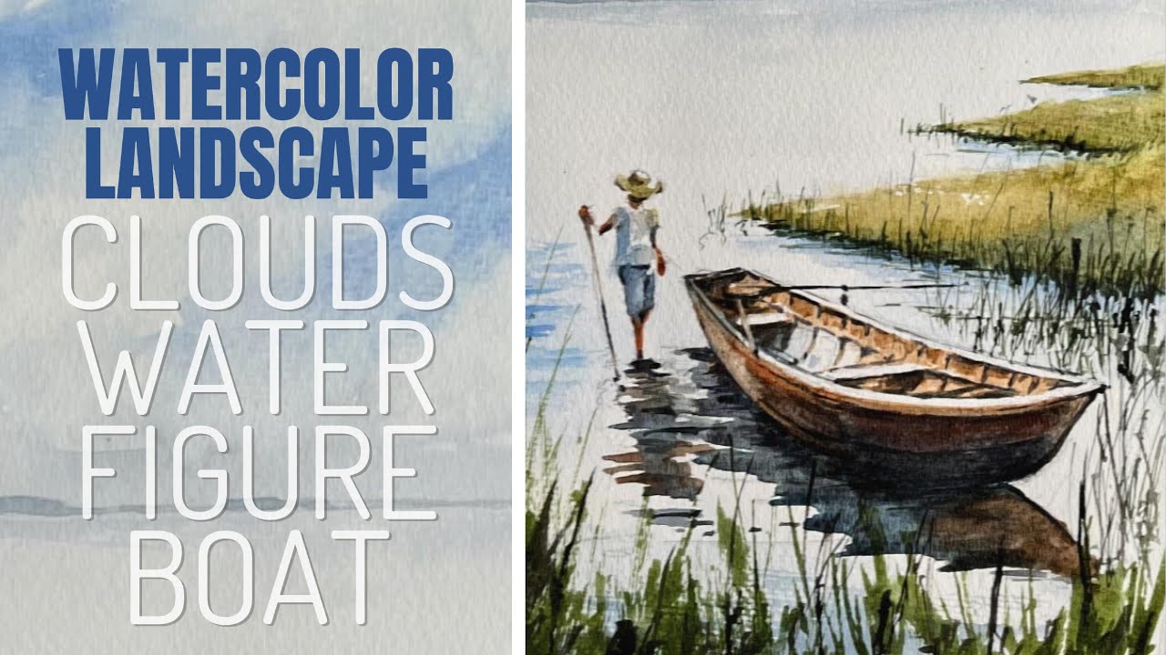 Painting CLOUDS, WATER, A FIGURE & BOAT in Watercolor!