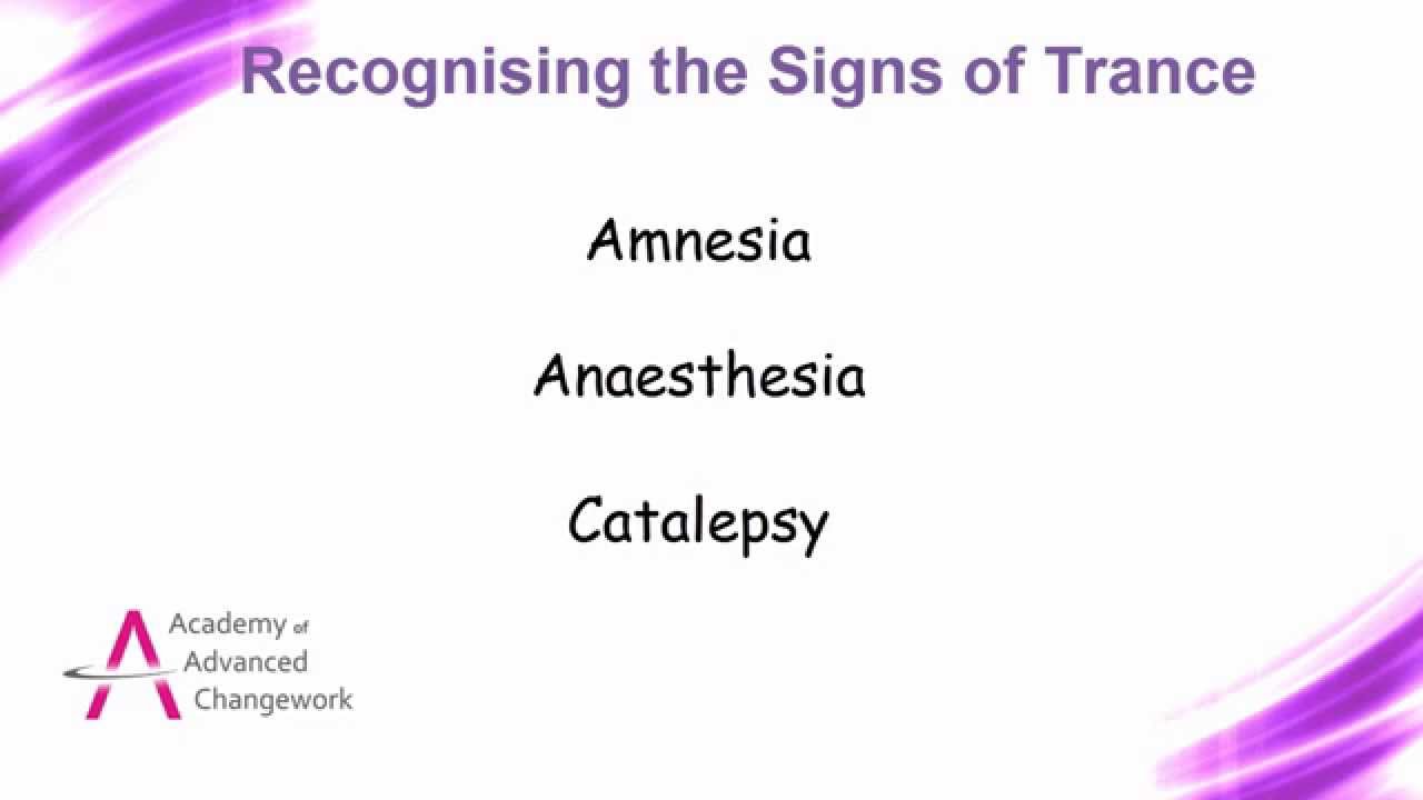Recognising the Signs of Trance