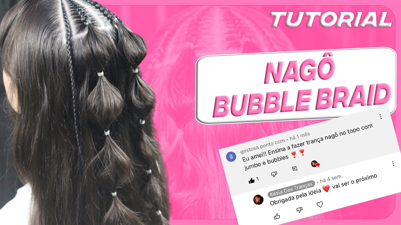 TUTORIAL NAGÔ BUBBLE BRAID