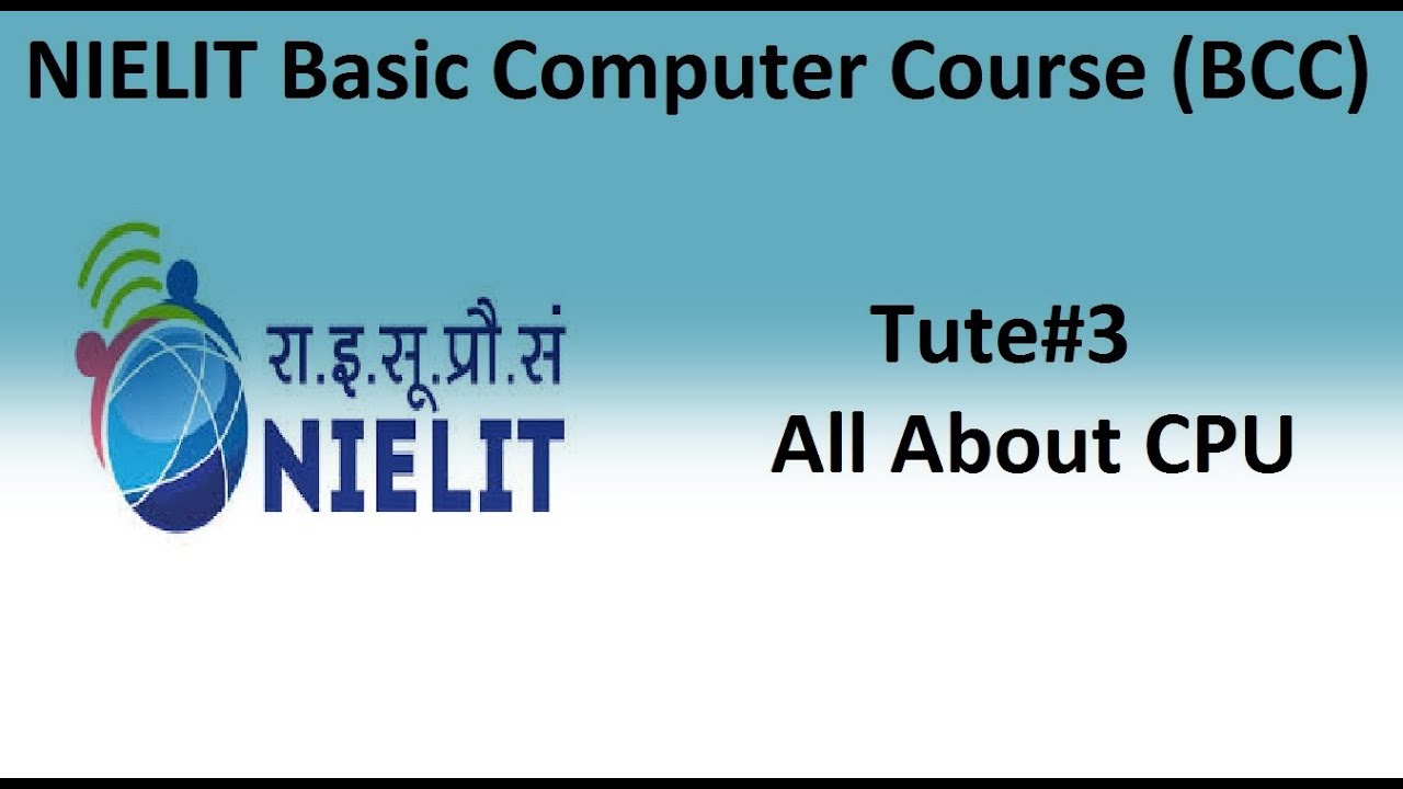 Basic Computer Course (BCC) || Tute#3 || NIELIT IT Literacy Programme