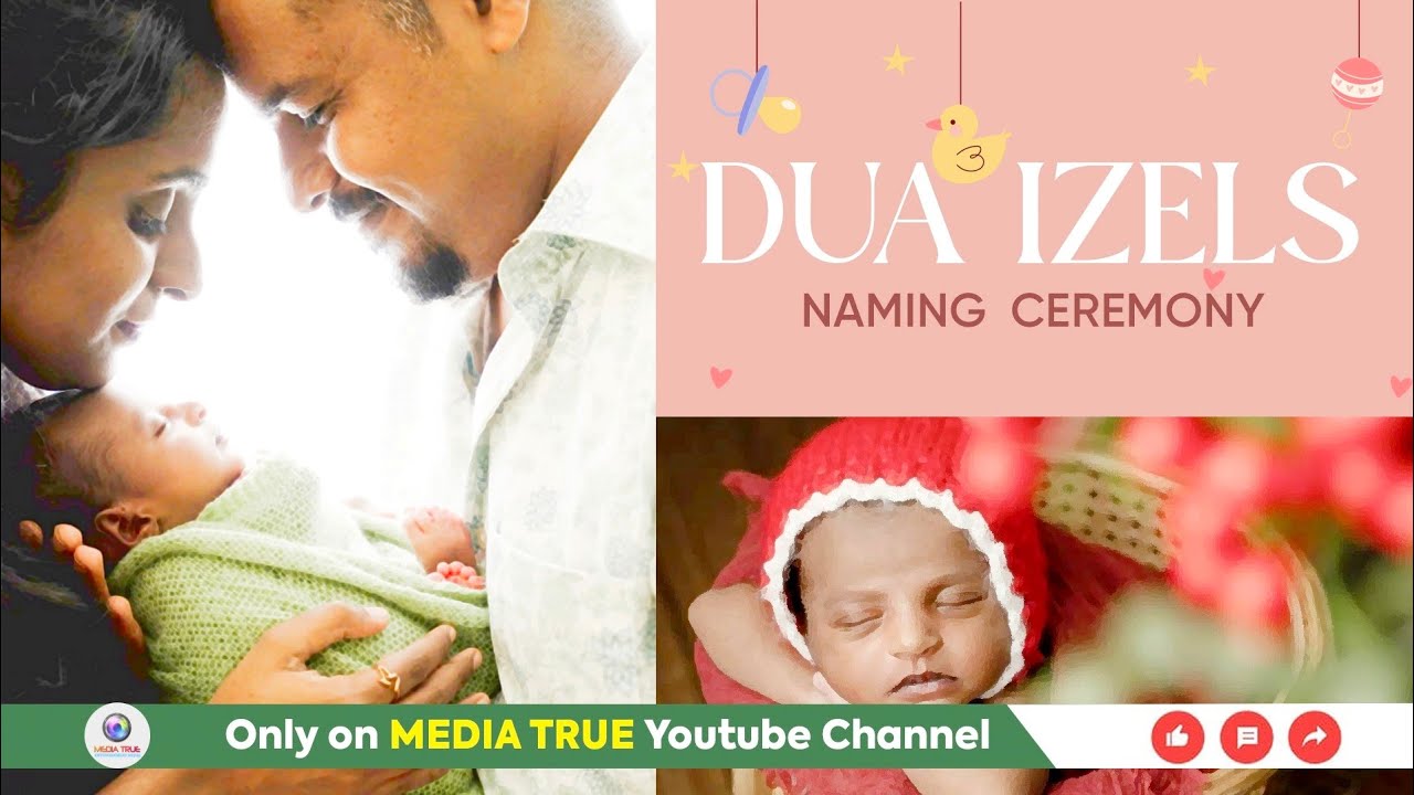 DUA IZELS NAMING CEREMONY |  MEDIA TRUE 2025