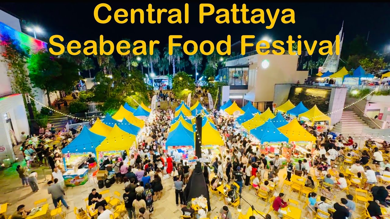 Central Pattaya | Seabear Food Festival